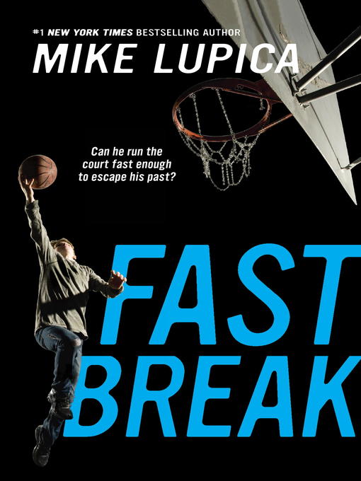 Title details for Fast Break by Mike Lupica - Available